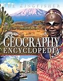 The Kingfisher geography encyclopedia
