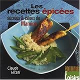Revue EUROFINA PUBLICATIONS EDITIONS  / Recettes épicées, sucrées et salées de Mamina