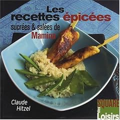 Recettes �pic�es, sucr�es et sal�es de Mamina