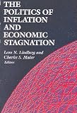 The Politics of Inflation and Economic Stagnation