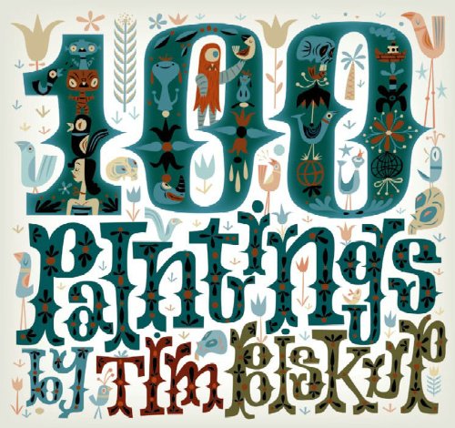 Tim Biskup's 100 Paintings
