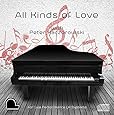 All Kinds of Love - Live Performance LX Compatible Player Piano CD