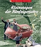 Kleinwagen der F�nfzigerjahre: Innen gr��er als au�en