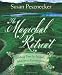 The Magickal Retreat: Making Time for Solitude, Intention & Rejuvenation
