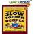 Biggest Book of Slow Cooker Recipes