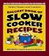 Biggest Book of Slow Cooker Recipes