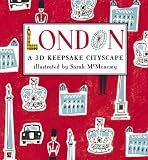 London: A 3D Keepsake Cityscape (Keepsake Cityscapes)