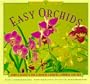 Easy Orchids (Garden Style Book)