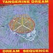 Dream Sequence: Best Of Tangerine Dream