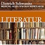 Bildung. Literatur. 2 CDs: Alles, was man wissen muss