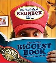 You Might Be A Redneck If...This Is The Biggest Book You've Ever Read