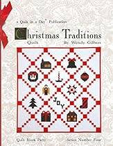 Christmas Traditions Quilt (Quilt in a Day Series) Christmas Traditions Quilt (Quilt in a Day Series)