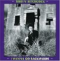 I Wanna Go Backwards