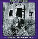 I Wanna Go Backwards