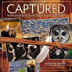 Captured: Behind the Lens of a Legendary Wildlife Photographer (Voices That Matter)