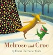 Melrose and Croc - Melrose and Croc (Melrose & Croc)