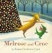Melrose and Croc (Melrose & Croc)