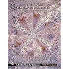 Graced by Lace: A Guide for Collectors of Antique Linen and Lace (Schiffer Book for... by  Debra Bonito