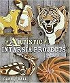 Artistic Intarsia Projects (Paperback)