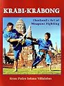 Krabi-Krabong: Thailand's Art of Weapons Fighting