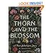 The Thorn and the Blossom: A Two-Sided Love Story