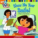 Show Me Your Smile (Dora the Explorer)