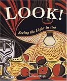 Look! : Seeing The Light In Art