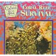 Coral Reef Survival (Color of the Sea) by Eric Ethan and Marie Bearanger