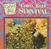 Coral Reef Survival (Color of the Sea) by Eric Ethan ISBN 0836817362