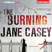 The Burning: A Novel | [Jane Casey]
