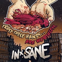 Trust These Hands...Are Worthl