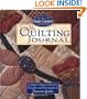 My Quilting Journal: A Quilter's Memory Book for Thoughts and Photographs of Favorite Quilts