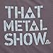That Metal Show: Charcoal Logo Tee