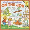 The Berenstain Bears on the Job (First Time Books(R))