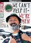 Red Green's We Can't Help It -- We're Men