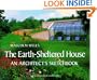 The Earth-Sheltered House: An Architect's Sketchbook (Real Goods Solar Living Book)