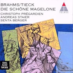 Brahms/Tieck: Die sch�ne Magelone