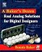 A Baker's Dozen: Real Analog Solutions for Digital Designers
