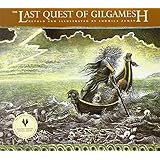 The Last Quest of Gilgamesh (The Gilgamesh Trilogy)