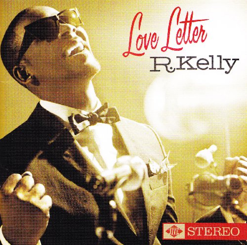 R Kelly Love Letter CD Covers r kelly love letter lyrics. R Kelly Love Letter CD Covers