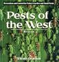 Pests of the West, Revised: Prevention and Control for Today's Garden and Small Farm