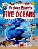 Explore Earth s Five Oceans (Explore the Continents)