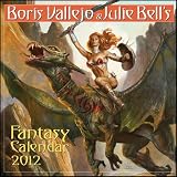 Boris Vallejo & Julie Bell's Fantasy WALL CALENDAR 2012