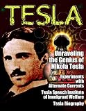 TESLA - Unraveling the Genius of Nikola Tesla