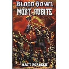 Blood Bowl : Mort subite : Un roman sportif