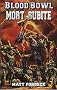 Blood Bowl : Mort subite : Un roman sportif