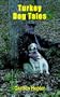 Turkey Dog Tales