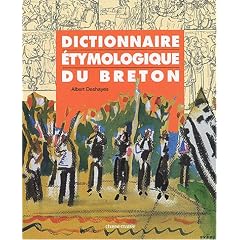 Bretagne : Langue et Culture - Dictionnaire �tymologique du Breton