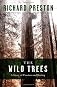 The Wild Trees