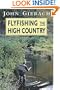 Flyfishing the High Country